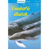 Olvass vel&uuml;nk! (1) - V&aacute;ndorl&oacute; &aacute;llatok - Luc&iacute;a Mora