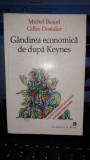 Gandirea Economica de dupa Keynes - Michel Beaud , Gilles Dostaler