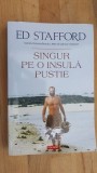 Singur pe o insula pustie- Ed Stafford