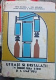 Utilaje si instalatii in industria berii si a maltului - Petre Berzescu