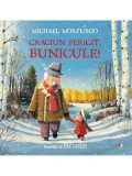 Cumpara ieftin Craciun fericit, bunicule!/Michael Morpurgo