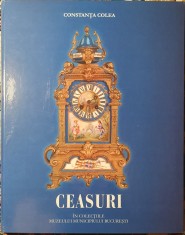 Carte despre Ceasuri de muzeu, Constanta Colea