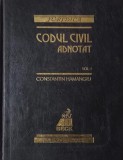 Codul civil adnotat, vol. I (Art. 1-643) - Constantin Hamangiu
