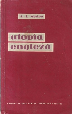A. L. Morton - Utopia engleza foto