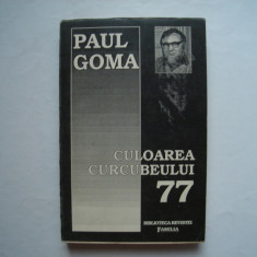 Culoarea curcubeului '77 (Cutremurul oamenilor) - Paul Goma