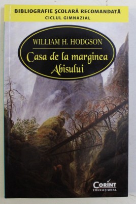CASA DE LA MARGINEA ABISULUI de WILLIAM H. HODGSON , 2014 foto