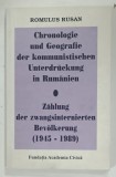CHRONOLOGIE UND GEOGRAFIE DER KOMMUNISTISCHEN UNTERDRUCKUNG IN RUMANIEN ( CRONOLOGIA SI GEOGRAFIA OPRESIUNII COMUNISTE IN ROMANIA ) von ROMULUS RUSAN