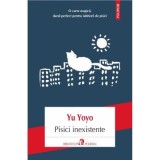 Pisici inexistente. Studiu despre fluiditatea pisicilor sau ciudatenii despre pisici - Yu Yoyo