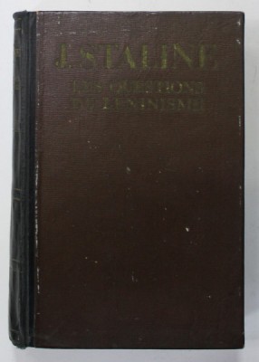 LES QUESTIONS DU LENINISME par J. STALINE , 1947 foto