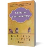 Culoarea sentimentelor - Kathryn Stockett - Univers