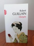 Robert Guillain, Gheișele