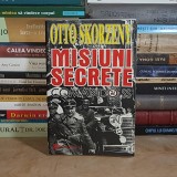 OTTO SKORZENY - MISIUNI SECRETE : COMANDO SS , ELIT-COMENTATOR *