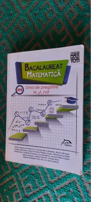 BACALAUREAT MATEMATICA GHID DE PREGATIRE M_ST_NAT RESIGA MURESAN NAGHI DELFIN foto