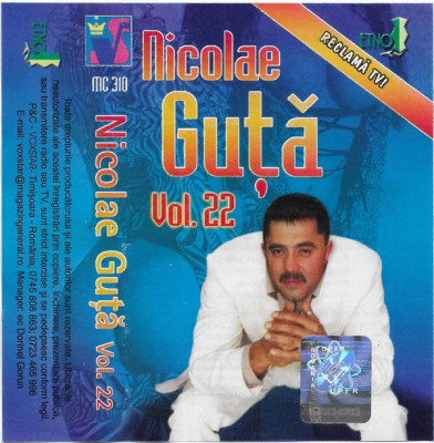 Casetă audio Nicolae Guță &amp;lrm;&amp;ndash; Nicolae Guță Vol.22, originală foto