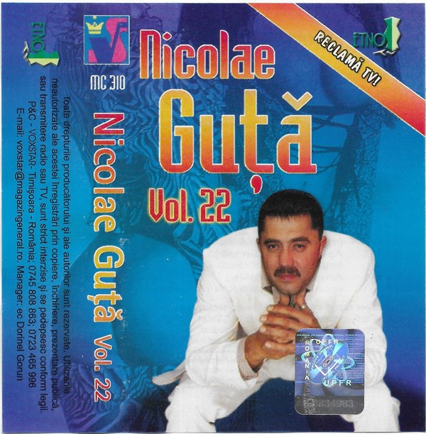 Casetă audio Nicolae Guță &lrm;&ndash; Nicolae Guță Vol.22, originală