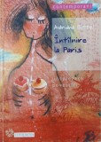 Intalniri la Paris. Unsprezece povestiri - Adriana Bittel