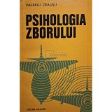 Valeriu Ceausescu - Psihologia zborului (Editia: 1976)