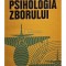 Valeriu Ceausescu - Psihologia zborului (Editia: 1976)