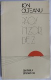 Cumpara ieftin ION OLTEANU - PAOS IN ZORI DE ZI (VERSURI, editia princeps - 1980) [coperta de GHEORGHE BALTOC]