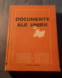 Documente ale unirii 1600 - 1918 C. Cazanisteanu