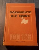 Documente ale unirii 1600 - 1918 C. Cazanisteanu