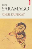 Omul duplicat - Paperback brosat - Jos&eacute; Saramago - Polirom