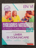 EVALUAREA NATIONALA LA FINALUL CLASEI A VI-A LIMBA SI COMUNICARE 2019