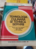 A. Chiarvasuta, V. Grigoriu - Tehnologia culinară și tehnica servirii