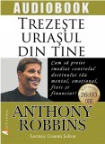 Trezeste uriasul din tine | Anthony Robbins