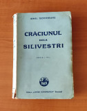 Ionel Teodoreanu - Crăciunul de la Silivestri (Ed. Cartea Rom&acirc;nească) ediția IV