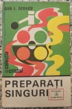Preparati singuri - Dan I. Seracu