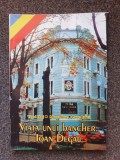 VIATA UNUI BANCHER: Ioan Degau - Horj, Blaga