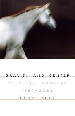 Gravity and Center: Selected Sonnets, 1994-2022 foto