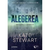Alegerea, Kate Stewart, Litera