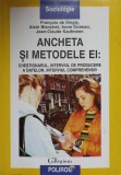ANCHETA SI METODELE EI: CHESTIONARUL, INTERVIUL DE PRODUCERE A DATELOR, INTERVIUL COMPREHENSIV-F. DE SINGLY-276555