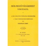 H&oacute;d-mező-v&aacute;s&aacute;rhely t&ouml;rt&eacute;nete III. - Szeremlei Samu