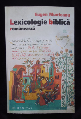Eugen Munteanu, Lexicologie biblica romaneasca, foarte buna foto