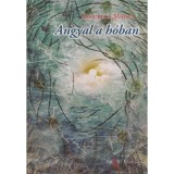 Angyal a h&oacute;ban - Jakubecz M&aacute;rta