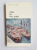 Viața lui Van Gogh &ndash; Aut. Henri Perruchot, Ed. Meridiane