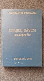 ORASUL SAVENI. MONOGRAFIE - Constantin Cojocariu