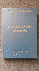 ORASUL SAVENI. MONOGRAFIE - Constantin Cojocariu