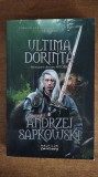 Andrzej Sapkowski &ndash; Ultima dorinta