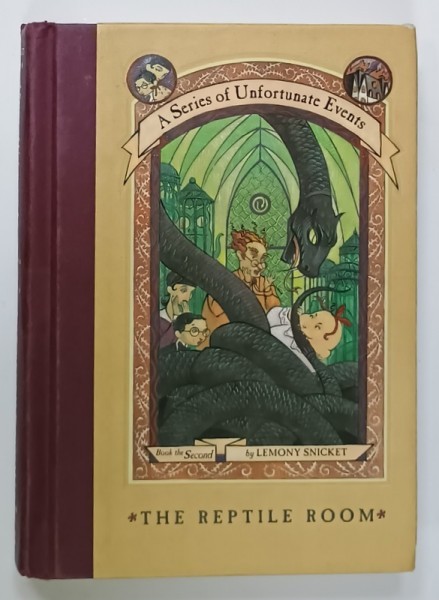 &#039; A SERIES OF UNFORTUNATE EVENTS &#039; , BOOK THE SECOND : THE REPTILE ROOM by LEON SNICKET , illustrations by BRETT HELQUIST , 1999