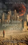 Cumpara ieftin O lume aproape perfecta/Diane Cook
