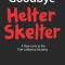 Goodbye Helter Skelter Revised 2nd Edition: A New Look at the Tate-Labianca Murders
