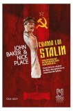 Crama lui Stalin John Baker Nick Place Lebada Neagra Carti Beletristica Biografii Memorii Jurnale Brosata