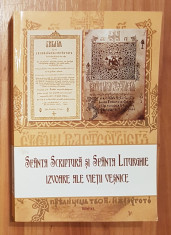 Sfanta Scriptura si Sfanta Liturghie ? izvoare ale vietii vesnice