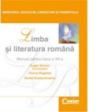 Limba si literatura romana. Manual pentru clasa a XII-a