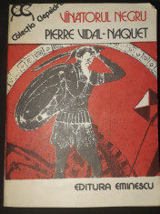 Pierre Vidal-Naquet - Vanatorul negru foto