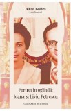 Portret in oglinda: Ioana si Liviu Petrescu - Iulian Boldea